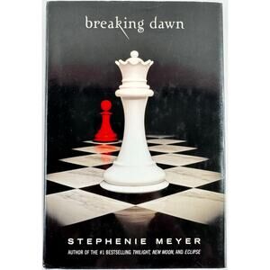Breaking Dawn by Stephenie Meyer (Hardcover)